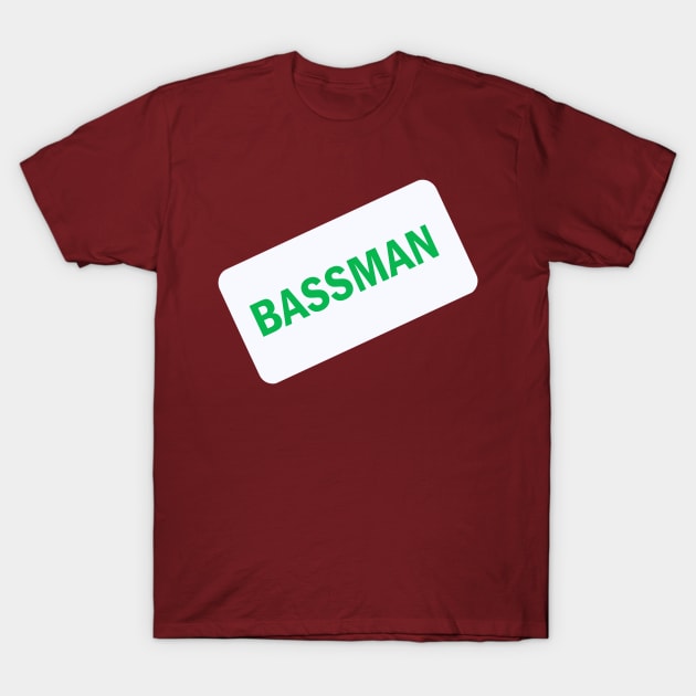 Bassman T-Shirt by NewAmusements